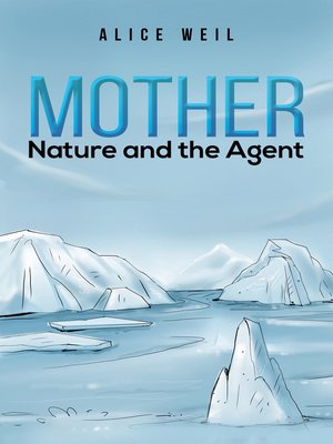 cover image of Mother Nature and the Agent
